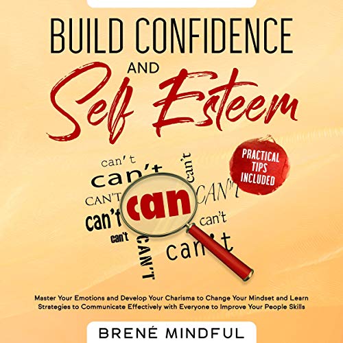 Cover of Build Confidence and Self Esteem