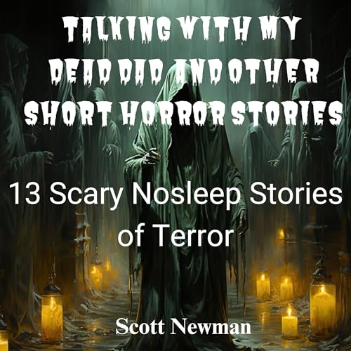 Cover of Talking with My Dead Dad and Other Short Horror Stories