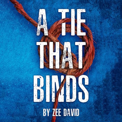 Cover of A Tie That Binds