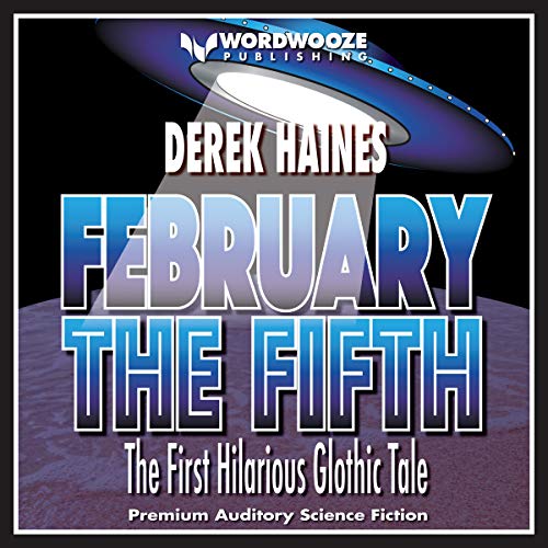 Cover of February the Fifth: The First Hilarious Glothic Tale