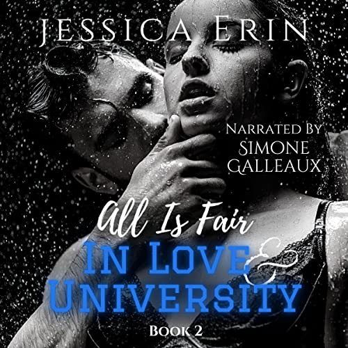 Cover of All Is Fair In Love & University: Book 2