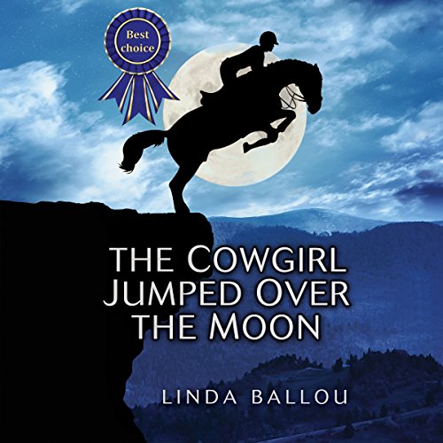 Cover of The Cowgirl Jumped Over the Moon