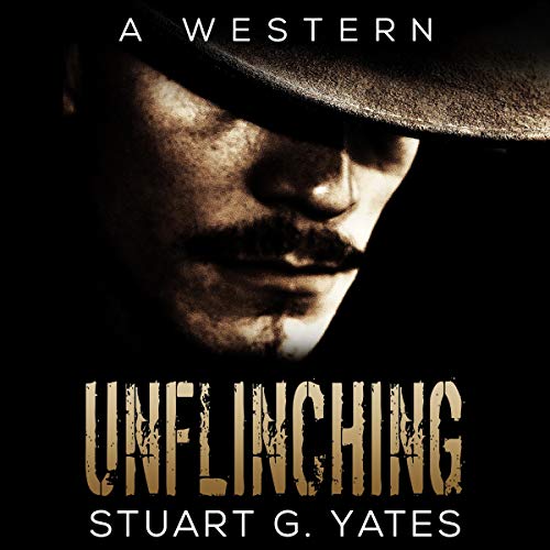 Cover of Unflinching (A Western)