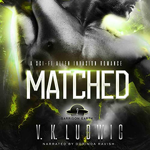 Cover of Matched: A Sci-Fi Alien Invasion Romance