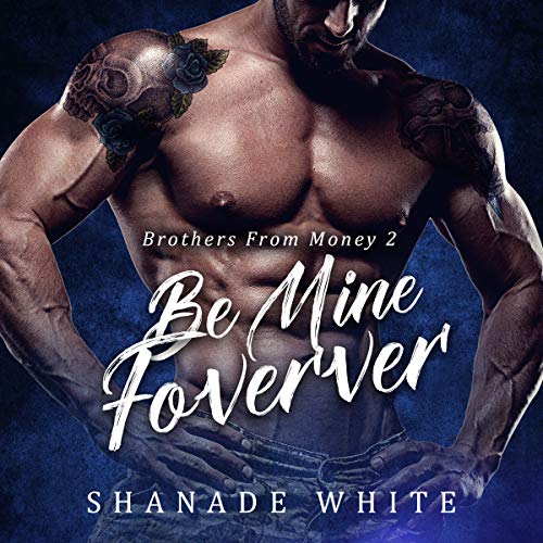 Cover of Be Mine Forever: BWWM Romance