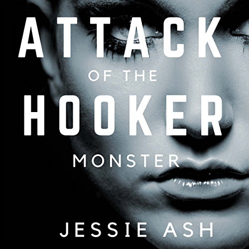 Cover of Attack of the Hooker Monster