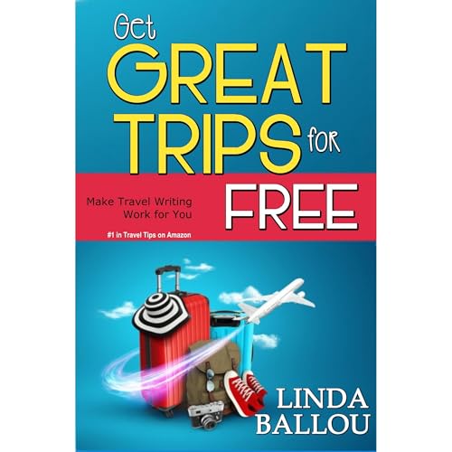 Cover of Get Great Trips for Free