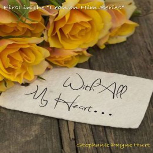 Cover of With All My Heart...