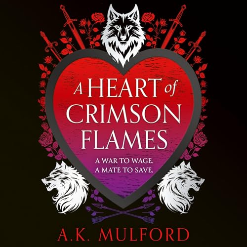 Cover of A Heart of Crimson Flames