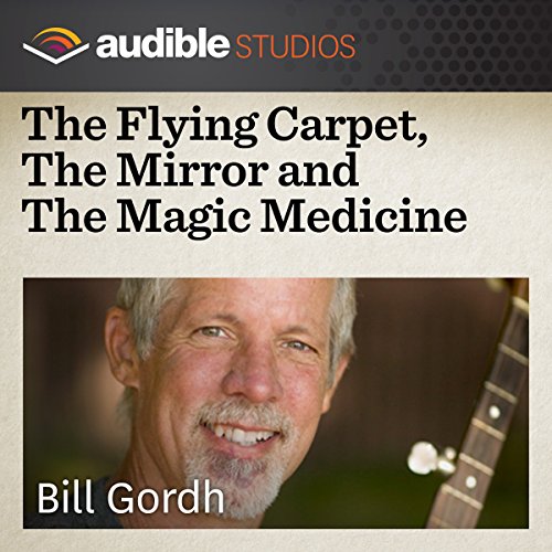 Cover of The Flying Carpet, The Mirror and The Magic Medicine