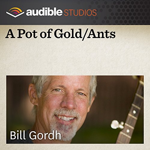 Cover of A Pot of Gold/Ants