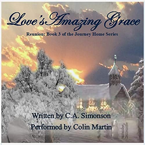 Cover of Love's Amazing Grace: The Reunion