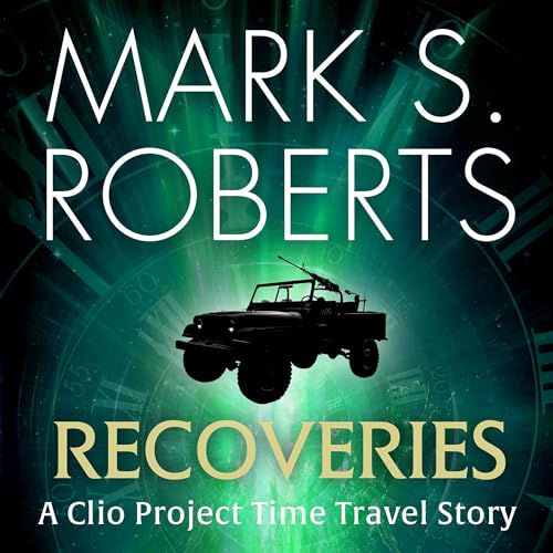 Cover of Recoveries: A Clio Project Time Travel Story