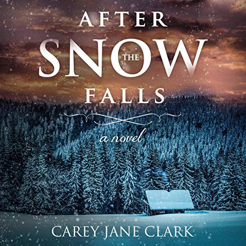 Cover of After the Snow Falls