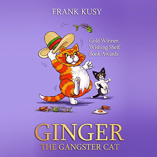 Cover of Ginger the Gangster Cat