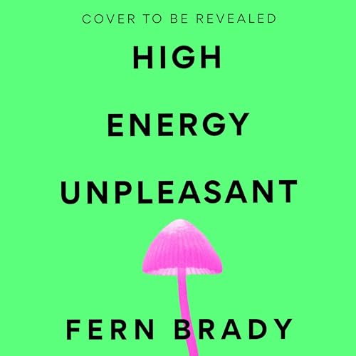 Cover of High Energy Unpleasant