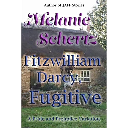 Cover of Fitzwilliam Darcy, Fugitive