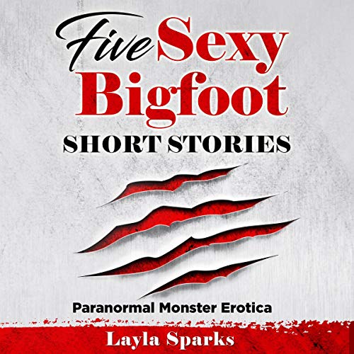 Cover of Five Sexy Bigfoot Short Stories