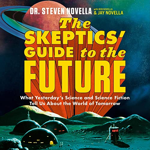 Cover of The Skeptics' Guide to the Future