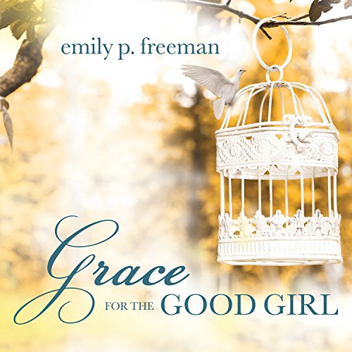 Cover of Grace for the Good Girl