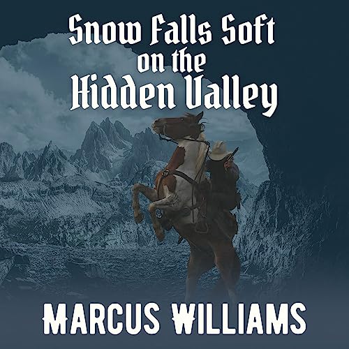 Cover of Snow Falls Soft on the Hidden Valley