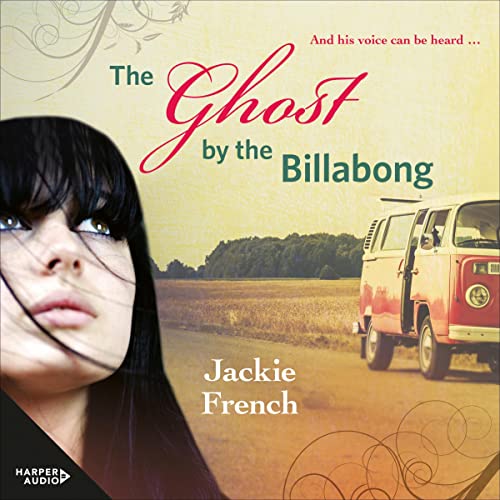 Cover of The Ghost by the Billabong (The Matilda Saga, #5)