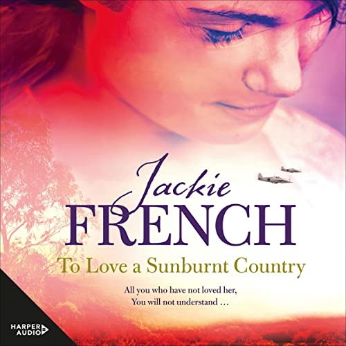 Cover of To Love a Sunburnt Country (The Matilda Saga, #4)