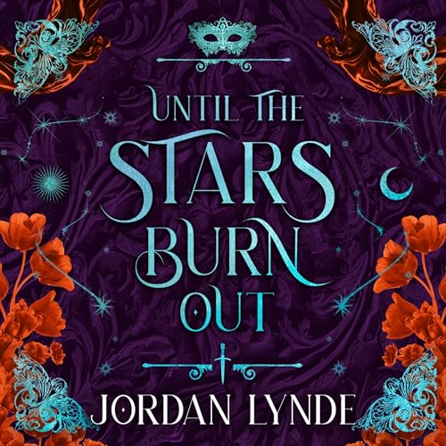 Cover of Until The Stars Burn Out