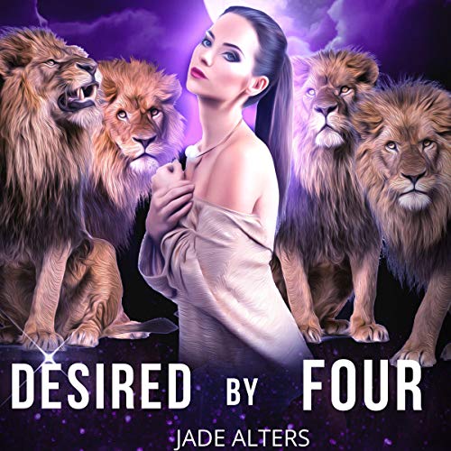 Cover of Desired by Four: A Reverse Harem Paranormal Romance