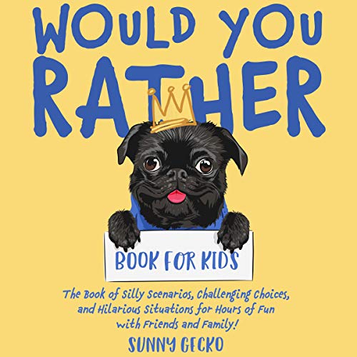 Cover of Would You Rather Book for Kids