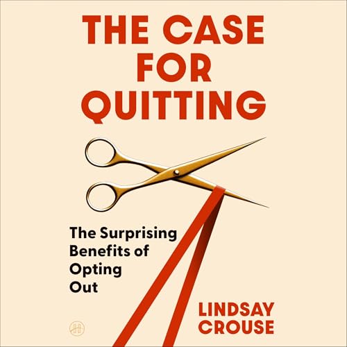 Cover of The Case for Quitting