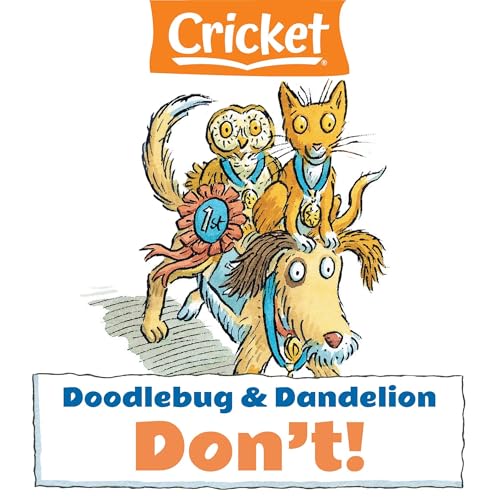 Cover of Doodlebug & Dandelion: Don't