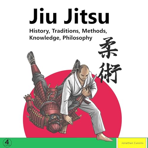 Cover of Jiu Jitsu: History, Traditions, Methods, Knowledge, Philosophy