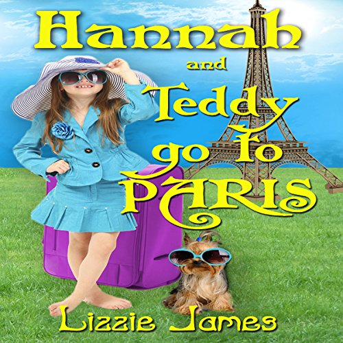 Cover of Hannah and Teddy Go to Paris