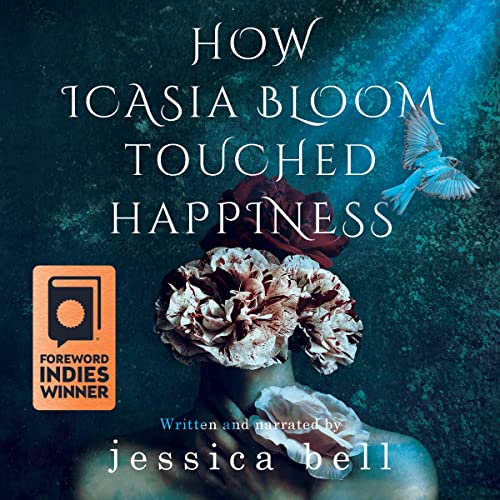 Cover of How Icasia Bloom Touched Happiness