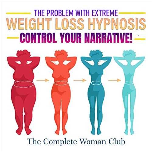 Cover of The Problem with Extreme Weight Loss Hypnosis