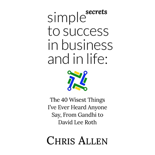 Cover of Simple Secrets to Success in Business and in Life