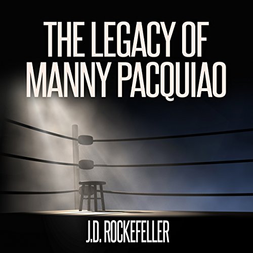 Cover of The Legacy of Manny Pacquiao