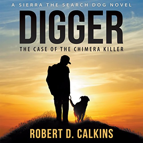 Cover of Digger: The Case of the Chimera Killer
