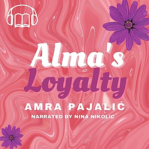 Cover of Alma's Loyalty