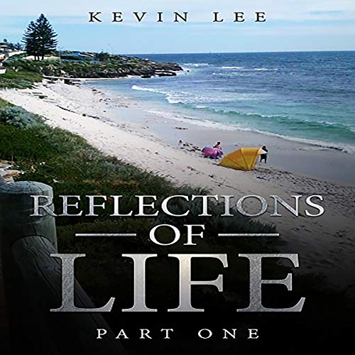 Cover of Reflections of Life: Part One