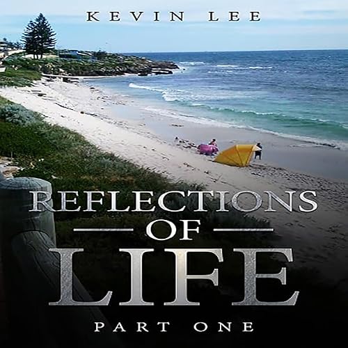 Cover of Reflections of Life: Part One