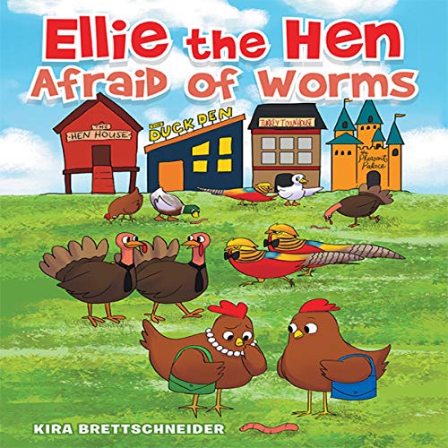Cover of Ellie the Hen Afraid of Worms