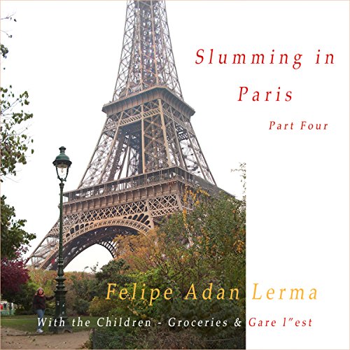 Cover of Slumming in Paris, Part 4