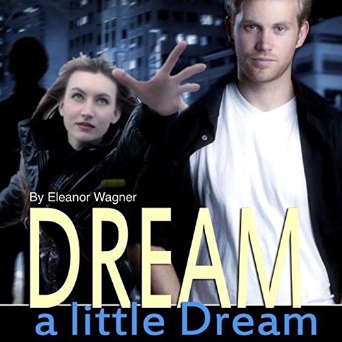 Cover of Dream a Little Dream