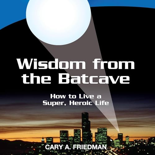 Cover of Wisdom from the Batcave