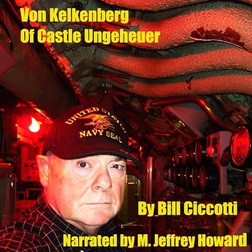 Cover of Von Kelkenberg of Castle Ungeheuer