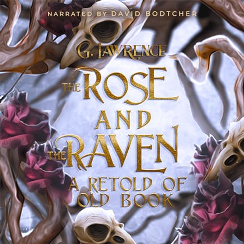Cover of The Rose and the Raven