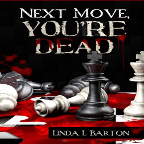 Cover of Next Move, You're Dead