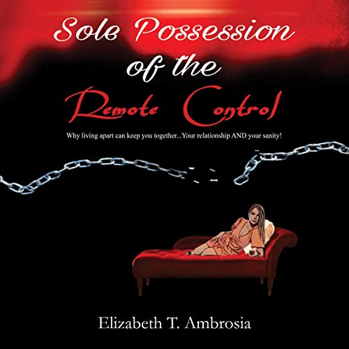 Cover of Sole Possession of the Remote Control